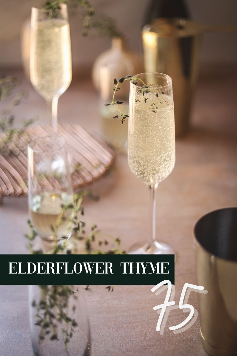 Elderflower Thyme 75 The Gourmet Bon Vivant