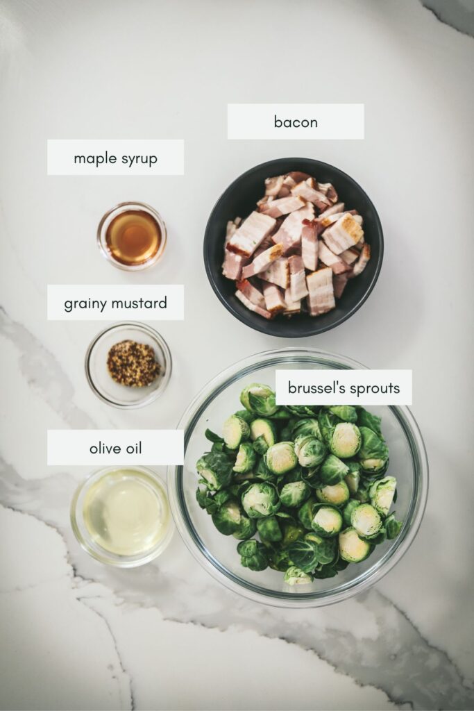 The ingredients for brussels sprouts with bacon, labeled.