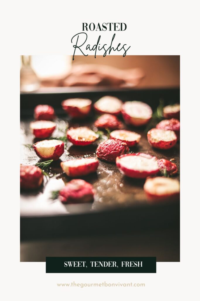 Roasted radishes with title text.