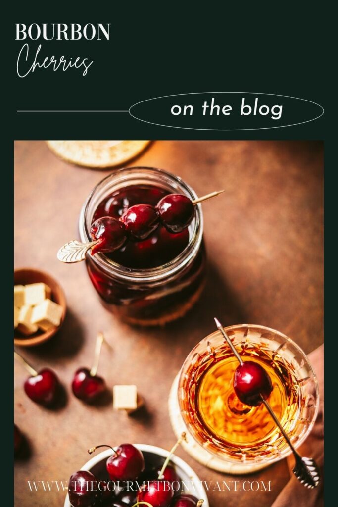Homemade bourbon cherries on dark green background with title text.