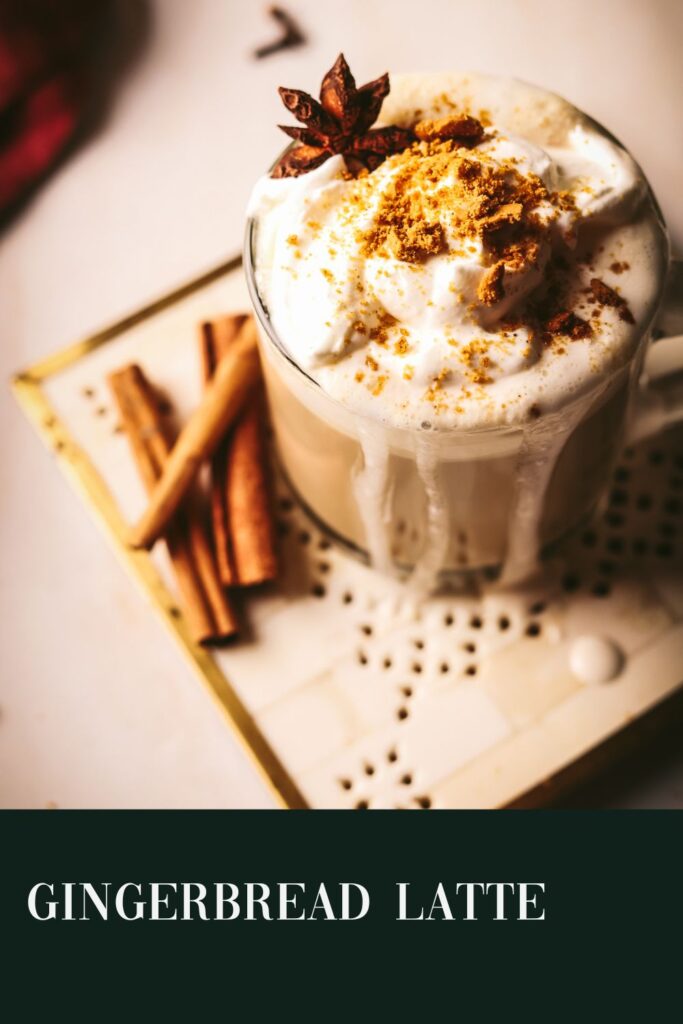 Gingerbread latte with whipped cream spilling over the edge and title text.