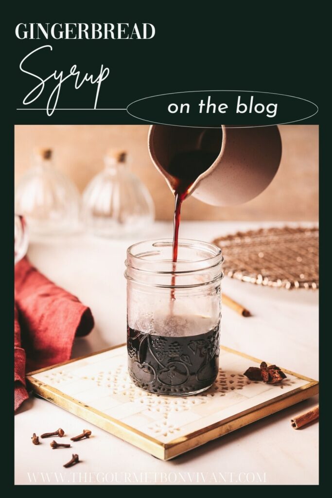 Gingerbread syrup with dark green background and title text - for Pinterest.